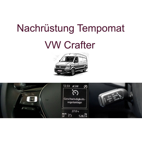 Nachr�stung Tempomat VW Crafter SY / SZ  inkl. Einbau