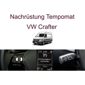 Nachrstung Tempomat VW Crafter SY / SZ  inkl. Einbau
