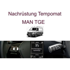 Nachr�stung Tempomat MAN TGE  inkl. Einbau