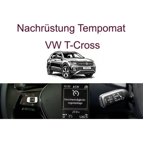 Nachrstung Tempomat VW T-Cross C11 (Bis 03/2024)  inkl. Einbau