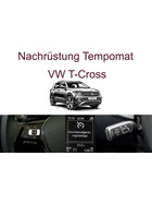 Nachrstung Tempomat VW T-Cross C11 (Bis 03/2024)  inkl. Einbau