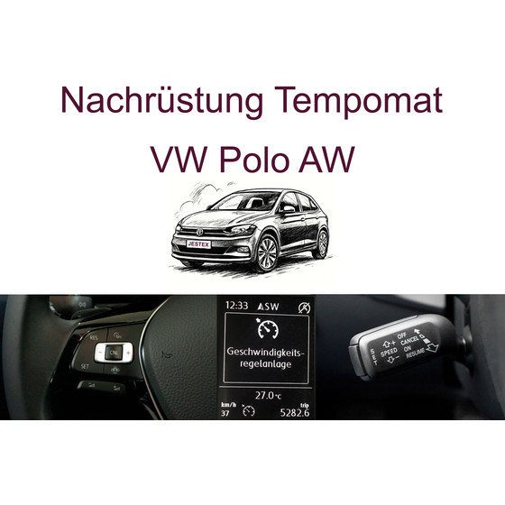 Nachrstung Tempomat VW Polo AW1 (Ab 2018)  inkl. Einbau