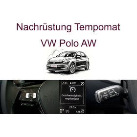Nachrüstung Tempomat VW Polo AW1 (Ab 2018) inkl. Einbau