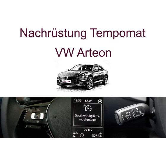 Nachr�stung Tempomat VW Arteon inkl. Einbau