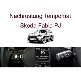 Nachrstung Tempomat Skoda Fabia PJ ab 2022 bis 03/2024  inkl. Einbau