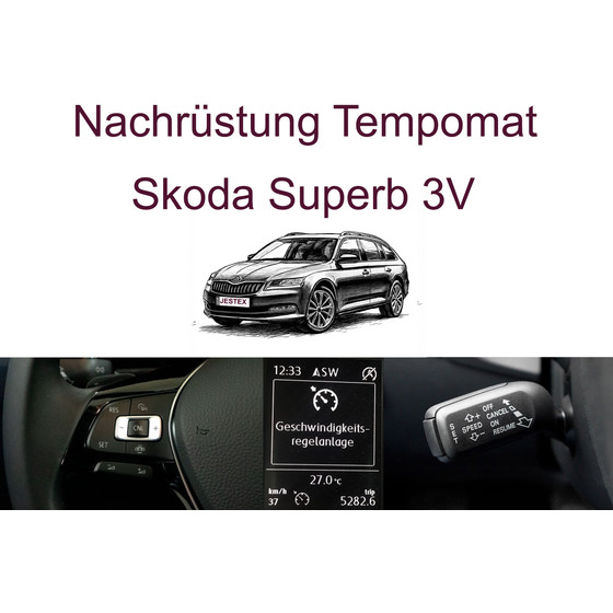 Nachrstung Tempomat Skoda Superb 3V inkl. Einbau
