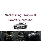Nachrüstung Tempomat Skoda Superb 3V inkl. Einbau