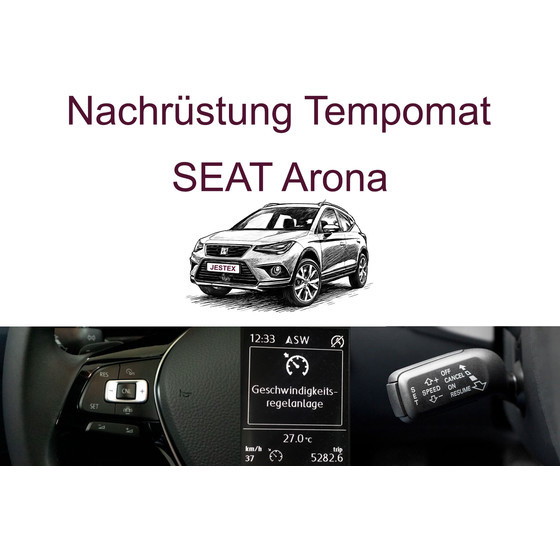 Nachr�stung Tempomat SEAT Arona bis 03/2024 inkl. Einbau