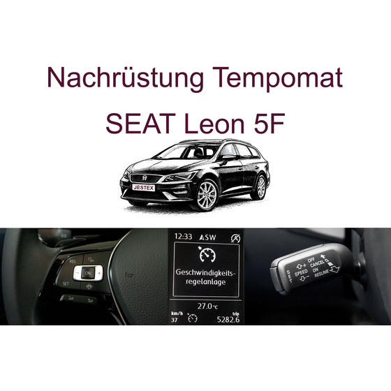 Nachr�stung Tempomat SEAT Leon 5F inkl. Einbau
